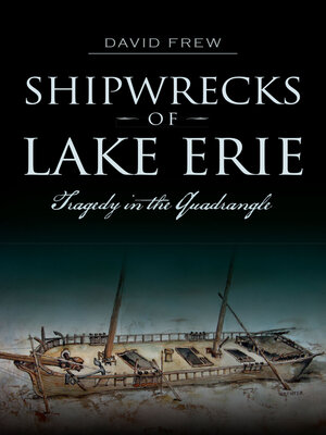cover image of Shipwrecks of Lake Erie